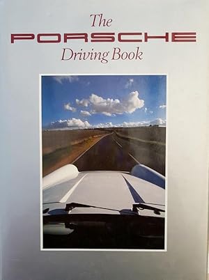 The Porsche Driving Book