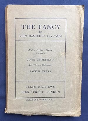 Seller image for The Fancy. With a Prefatory Memoir and Notes by John Masefield and Thirteen Illustrations by Jack B Yeats. for sale by Joe Collins Rare Books