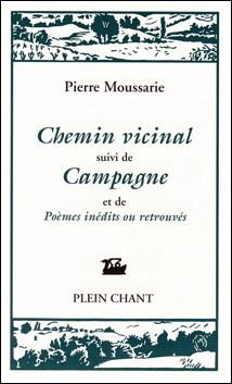 Chemin vicinal suivi de Campagne et de Poèmes inédits ou retrouvés