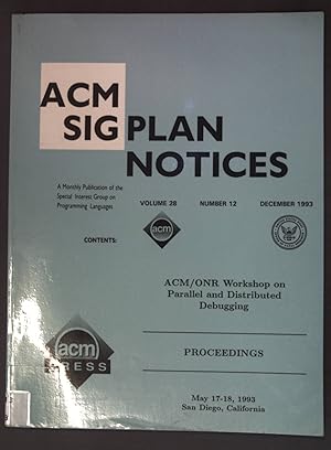 Bild des Verkufers fr ACM/ONR Workshop on Parallel and Distributed Debugging Workshop; ACM SIGPLAN Notices Vol. 28 No. 12; zum Verkauf von books4less (Versandantiquariat Petra Gros GmbH & Co. KG)