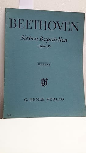 Bild des Verkufers fr Beethoven sieben Bagatellen Opus 33. zum Verkauf von Kepler-Buchversand Huong Bach