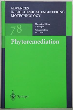 Advances in Biochemical Engineering Biotechnology, vol. 78: Phytoremediation.