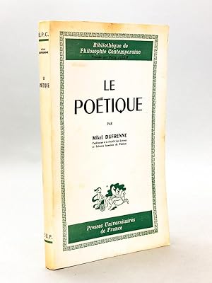 Le Poétique [ Livre dédicacé par l'auteur ]