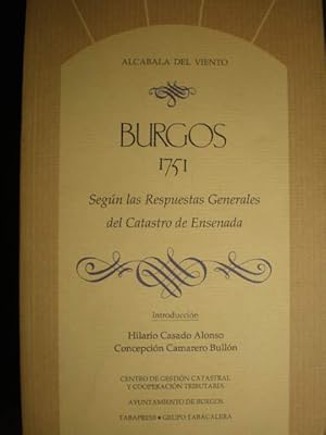 Burgos 1751 Según las Respuestas Generales del Catastro de Ensenada