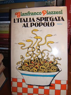 Imagen del vendedor de L'ITALIA SPIEGATA AL POPOLO., a la venta por Libreria antiquaria Pagine Scolpite