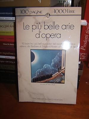 LE PIU' BELLE ARIE D'OPERA.,