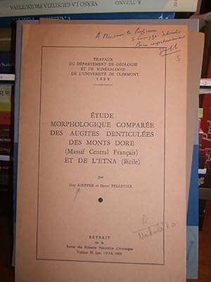 Bild des Verkufers fr ETUDE MORPHOLOGIQUE COMPAREE DES AUGITES DENTICULEES DES MONTS DORE (MASSIF CENTRAL FRANCAIS)) ET DE L'ETNA, zum Verkauf von Libreria antiquaria Pagine Scolpite