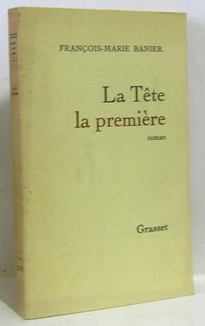 Seller image for La tte la premire for sale by crealivres