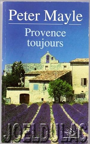 Seller image for PROVENCE TOUJOURS for sale by Des livres et nous