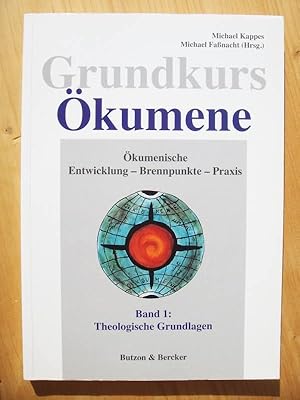 Bild des Verkufers fr Grundkurs kumene: Bd. 1 [Band I]: Theologische Grundlagen zum Verkauf von Versandantiquariat Manuel Weiner