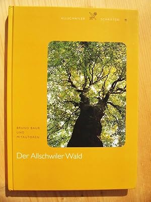 Immagine del venditore per Der Allschwiler Wald (Allschwiler Schriften zur Geschichte, Kultur und Wirtschft, Heft 11) venduto da Versandantiquariat Manuel Weiner