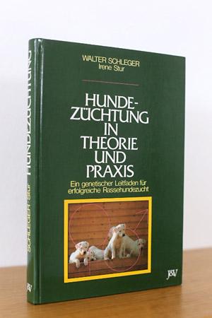 Bild des Verkufers fr Hundezchtung in Theorie und Praxis, Ein genetischer Leitfaden fr erfolgreiche Rassehundezucht zum Verkauf von AMSELBEIN - Antiquariat und Neubuch