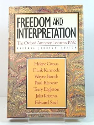 Bild des Verkufers fr Freedom and Interpretation: The Oxford Amnesty Lectures 1992 zum Verkauf von PsychoBabel & Skoob Books