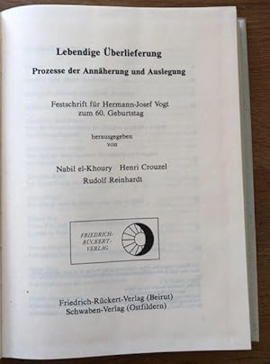 Imagen del vendedor de Lebendige berlieferung. Prozesse der Annherung und Auslegung. Festschrift fr Hermann-Josef Vogt zum 60. Geburtstag. a la venta por Antiquariat Lohmann