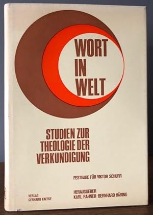 Bild des Verkufers fr Wort in Welt. Studien zur Theologie der Verkndigung. Festgabe fr Viktor Schurr. zum Verkauf von Antiquariat Lohmann