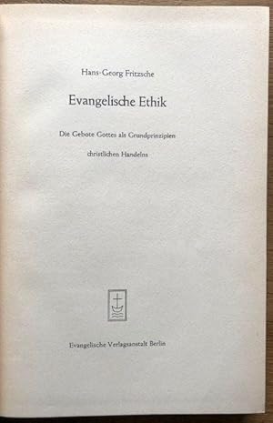 Imagen del vendedor de Evangelische Ethik. Die Gebote Gottes als Grundprinzipien christlichen Handelns. a la venta por Antiquariat Lohmann