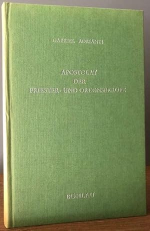 Bild des Verkufers fr Apostolat der Priester- und Ordensberufe. Ein Beitrag zur Geschichte des deutschen Katholizismus im 20. Jahrhundert. zum Verkauf von Antiquariat Lohmann