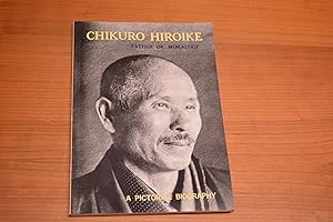 Image du vendeur pour Chikuro Hiroike: Father of Moralogy. A Pictorial Biography mis en vente par HALCYON BOOKS