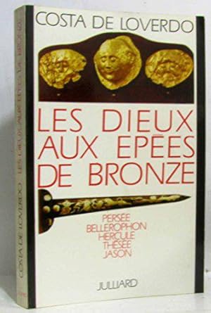 Seller image for les dieux aux epees de bronze for sale by JLG_livres anciens et modernes