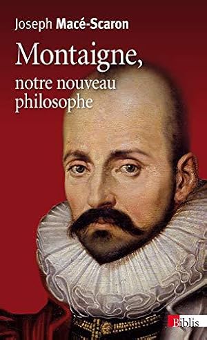 Bild des Verkufers fr Montaigne, notre nouveau philosophe zum Verkauf von JLG_livres anciens et modernes