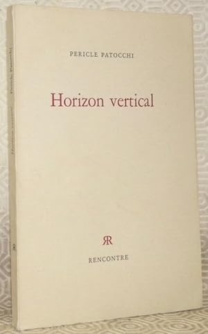 Imagen del vendedor de Horizon vertical. a la venta por Bouquinerie du Varis