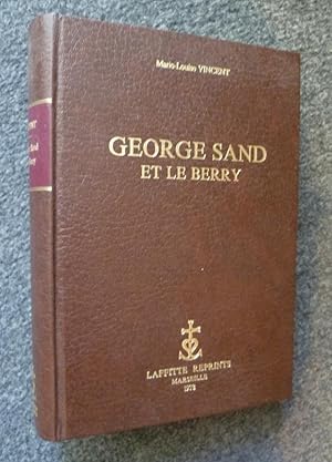 Bild des Verkufers fr GEORGE SAND ET LE BERRY zum Verkauf von Librairie Philosophique J. Vrin