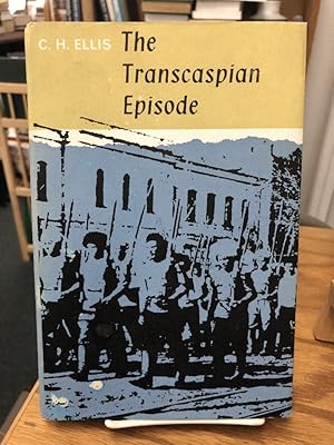 Seller image for The Transcaspian Episode 1918-1919 for sale by Chaparral Books