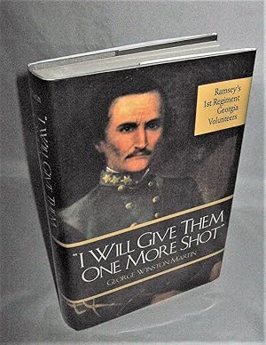 "I Will Give Them One More Shot": Ramsey's 1st Regiment Georgia Volunteers