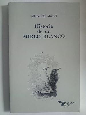 Imagen del vendedor de Historia de un mirlo blanco a la venta por Librera Ofisierra