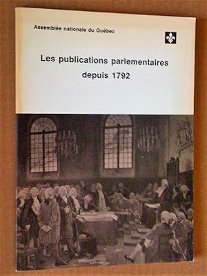 Les Publications parlementaires depuis 1792