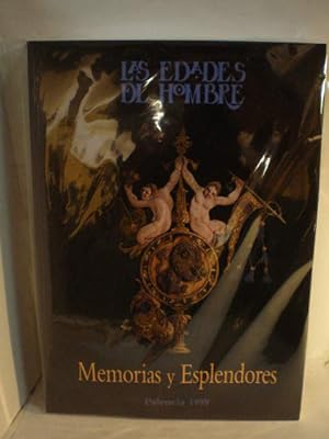 Las Edades del Hombre. Memorias y esplendores. Libro de imágenes. Catedral de Palencia ( abril-oc...