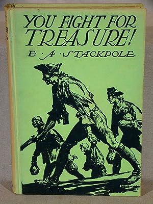 You Fight for Treasure! First edition signed by the author.