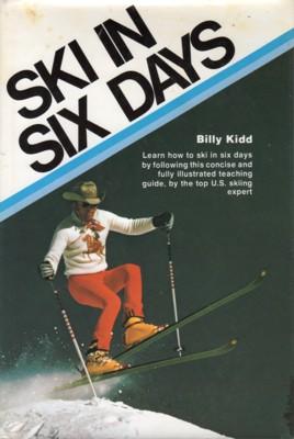Bild des Verkufers fr Learn to Ski in Six Days zum Verkauf von Reflection Publications