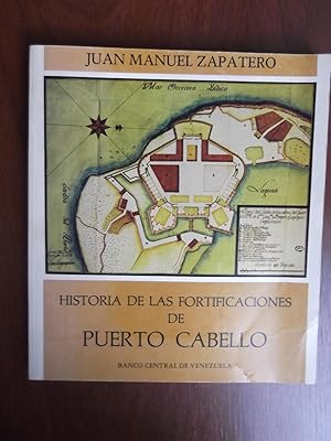 Seller image for Historia De Las Fortificaciones De Puerto Cabello for sale by Libreria Babel