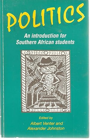 Immagine del venditore per Politics - an introduction for Southern African students venduto da Snookerybooks