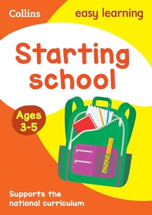 Seller image for Starting School Ages 3-5 : Ideal for Home Learning for sale by GreatBookPrices