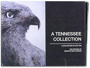 A Tennessee Collection. A Collection of Art On Loan from Many of Tennessee's Most Acclaimed Artis...