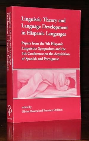 Imagen del vendedor de Linguistic Theory and Language Development in Hispanic Languages a la venta por Moroccobound Fine Books, IOBA