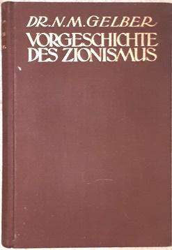 Imagen del vendedor de Vorgeschichte des Zionismus. Judenstaatprojekte 1695 - 1845. a la venta por Antiquariat Johann Forster