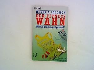 Image du vendeur pour Der Fitness - Wahn. Wieviel Training ist gesund? mis en vente par ANTIQUARIAT FRDEBUCH Inh.Michael Simon