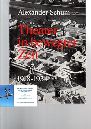 Theater in bewegter Zeit. Erinnerungen und Begegnungen. 1. Teil: München - Berlin - Duisburg - Dr...