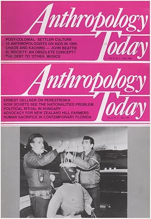 Anthropology Today (Vol 6, 5 issues: April, June, August, October, December, 1990)