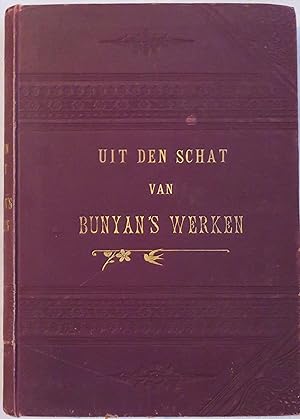 Uit Den Schat van Bunyan's Werken