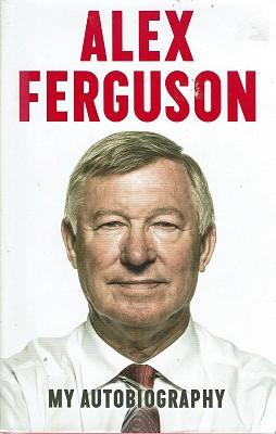 Alex Ferguson, My Autobiography