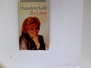 Bild des Verkufers fr Hannelore Kohl : ihr Leben. zum Verkauf von Antiquariat Buchhandel Daniel Viertel