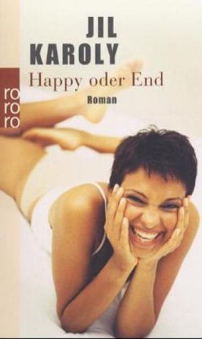 Seller image for Happy oder End : Roman. Jil Karoly / Rororo ; 23176 for sale by Antiquariat Buchhandel Daniel Viertel