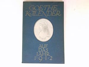 Goethe-Kalender auf das Jahr 1912 :