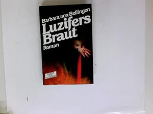 Bild des Verkufers fr Luzifers Braut : Roman. Barbara von Bellingen zum Verkauf von Antiquariat Buchhandel Daniel Viertel