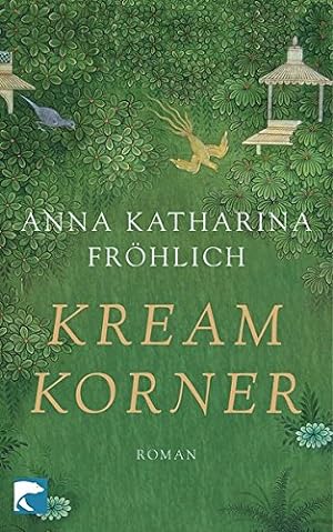 Seller image for Kream Korner : Roman. Anna Katharina Frhlich for sale by Antiquariat Buchhandel Daniel Viertel