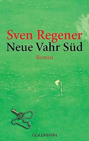 Bild des Verkufers fr Neue Vahr Sd : Roman. Sven Regener / Goldmann ; 45991 zum Verkauf von Antiquariat Buchhandel Daniel Viertel